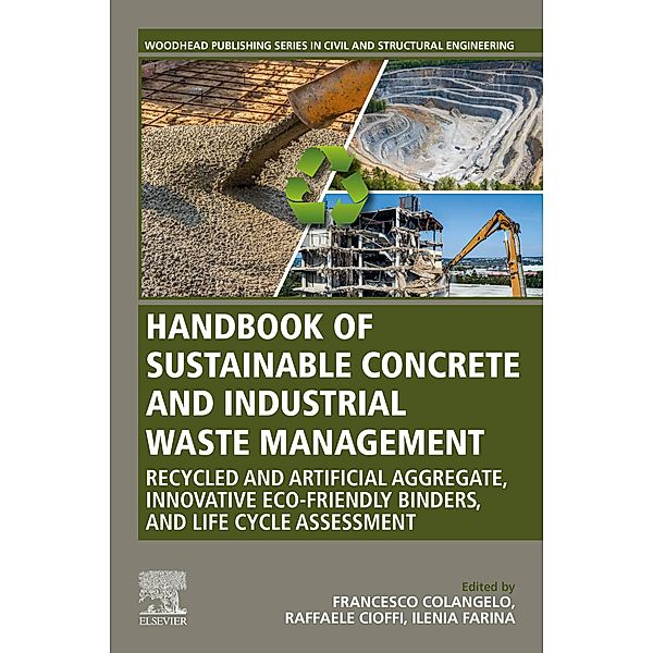 Handbook of Sustainable Concrete and Industrial Waste Management