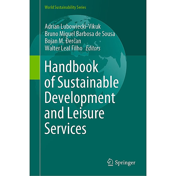 Handbook of Sustainable Development and Leisure Services