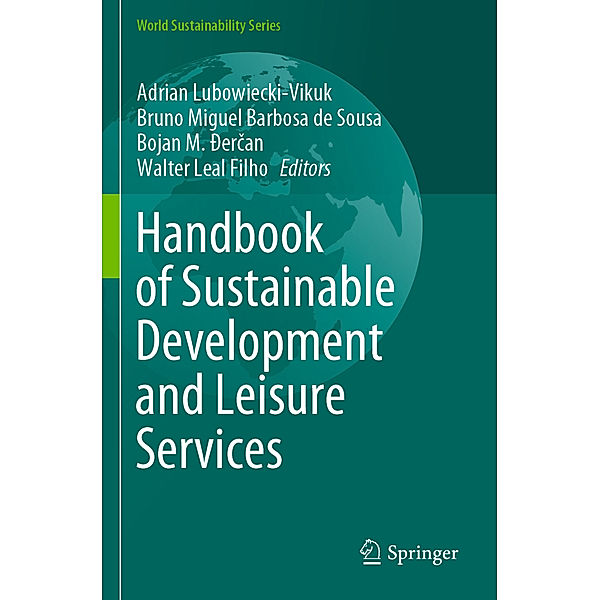 Handbook of Sustainable Development and Leisure Services