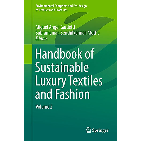 Handbook of Sustainable Luxury Textiles and Fashion