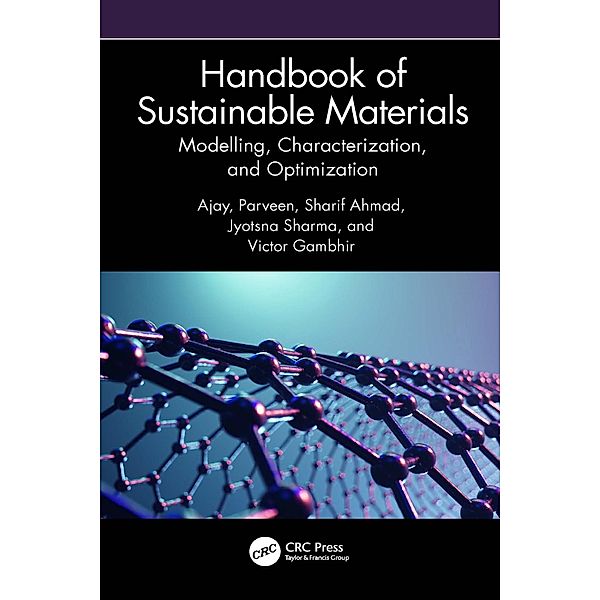 Handbook of Sustainable Materials: Modelling, Characterization, and Optimization