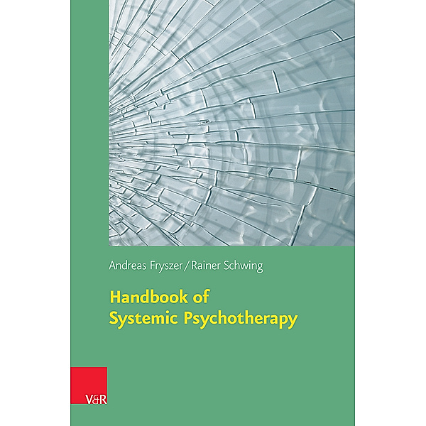 Handbook of Systemic Psychotherapy, Andreas Fryszer, Rainer Schwing