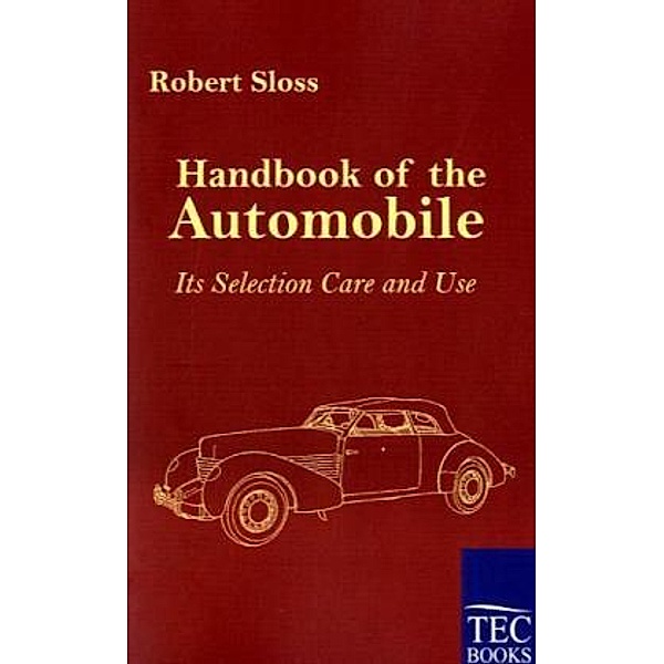 Handbook of the Automobile, Robert Sloss