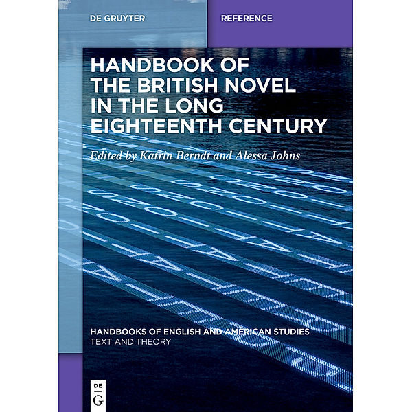 Handbook of the British Novel in the Long Eighteenth Century