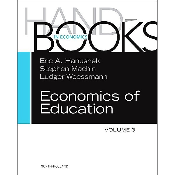 Handbook of the Economics of Education / Handbooks in Economics