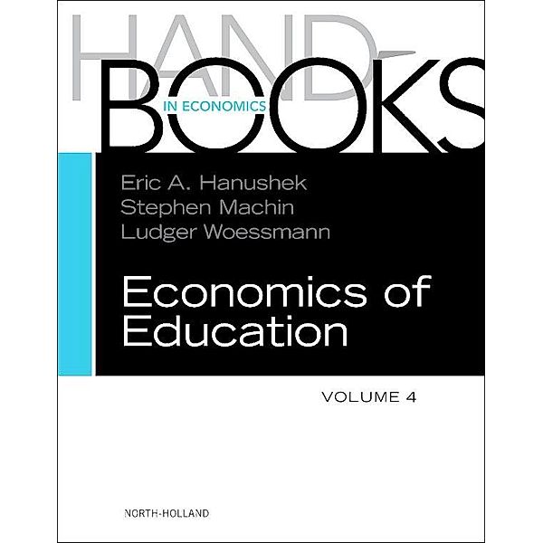 Handbook of the Economics of Education / Handbooks in Economics Bd.4