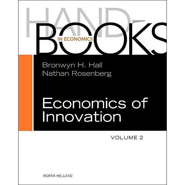 Handbook of the Economics of Innovation / Handbooks in Economics Bd.02