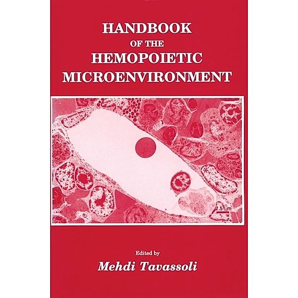 Handbook of the Hemopoietic Microenvironment / Contemporary Biomedicine Bd.9