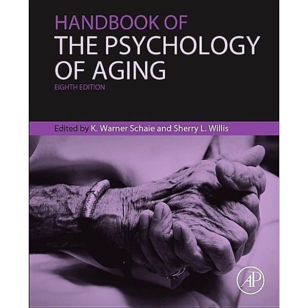 Handbook of the Psychology of Aging, K. Warner Schaie