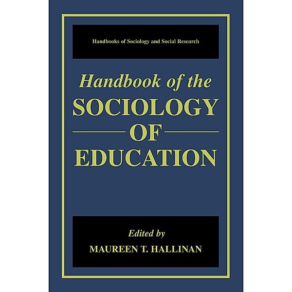 Handbook of the Sociology of Education / Handbooks of Sociology and Social Research