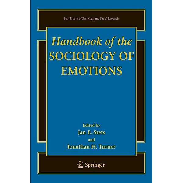 Handbook of the Sociology of Emotions / Handbooks of Sociology and Social Research
