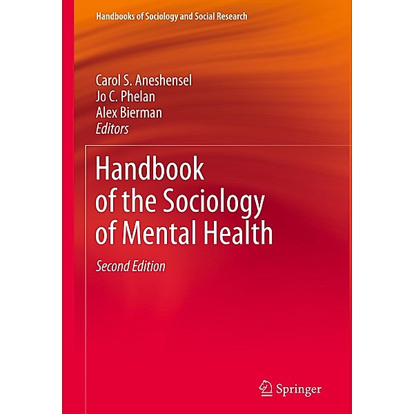 Handbook of the Sociology of Mental Health