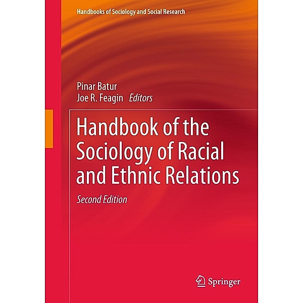Handbook of the Sociology of Racial and Ethnic Relations / Handbooks of Sociology and Social Research