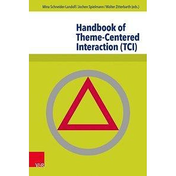 Handbook of Theme-Centered Interaction (TCI)