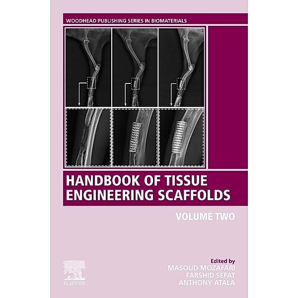 Handbook of Tissue Engineering Scaffolds: Volume Two