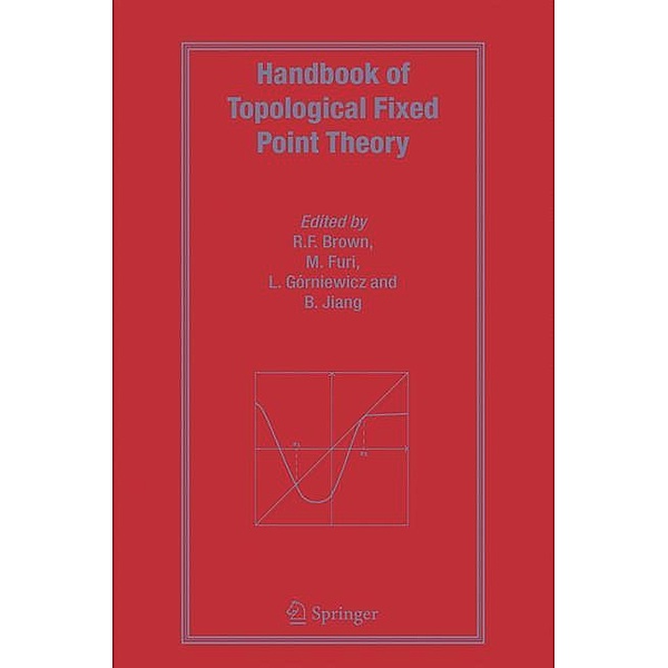 Handbook of Topological Fixed Point Theory
