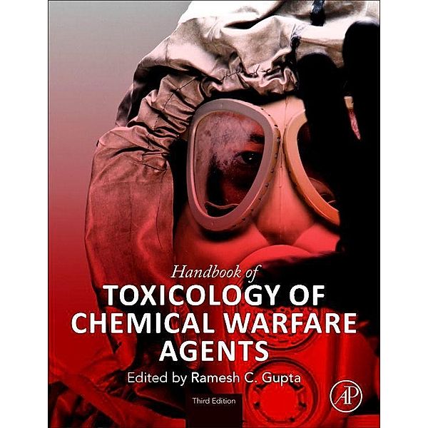 Handbook of Toxicology of Chemical Warfare Agents, Ramesh C. Gupta