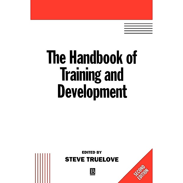 Handbook of Training & Development, Steve Truelove