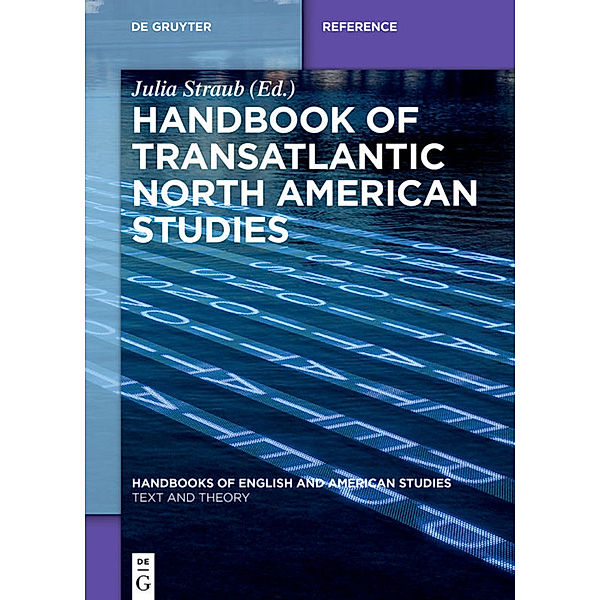 Handbook of Transatlantic North American Studies