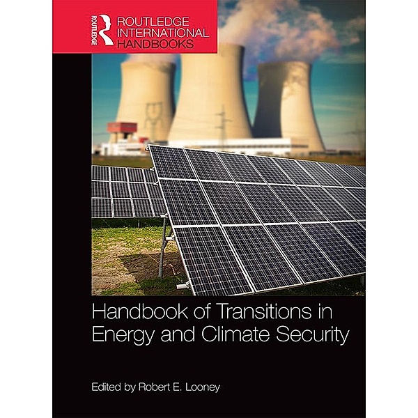 Handbook of Transitions to Energy and Climate Security / Routledge International Handbooks