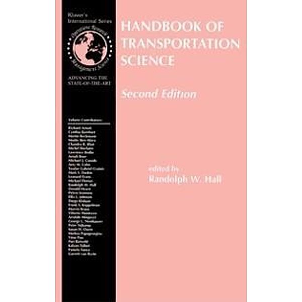 Handbook of Transportation Science / International Series in Operations Research & Management Science Bd.56