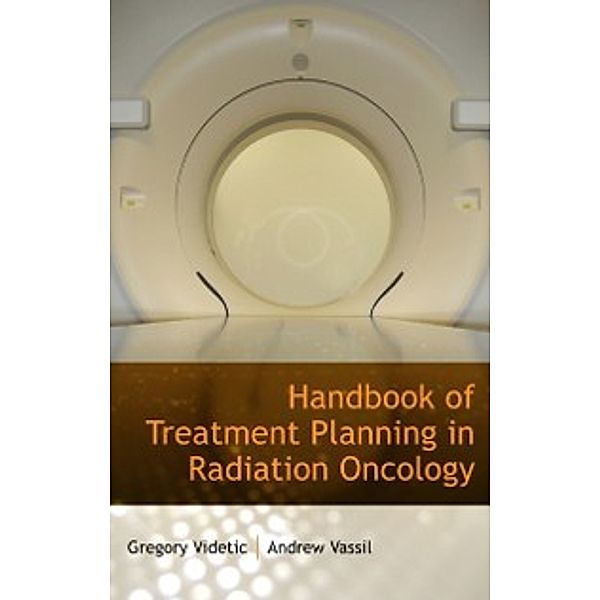 Handbook of Treatment Planning in Radiation Oncology