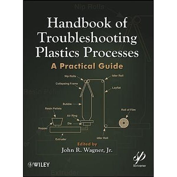Handbook of Troubleshooting Plastics Processes