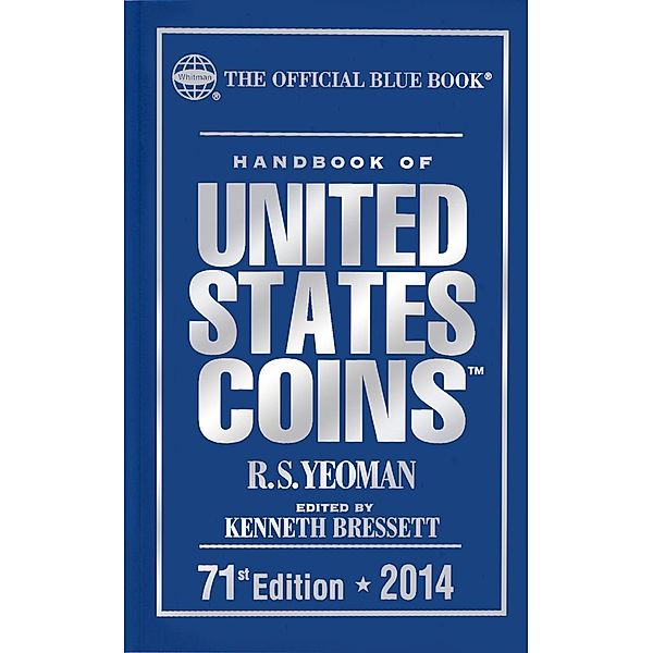 Handbook of United States Coins 2014 / Official Blue Book, R. S. Yeoman