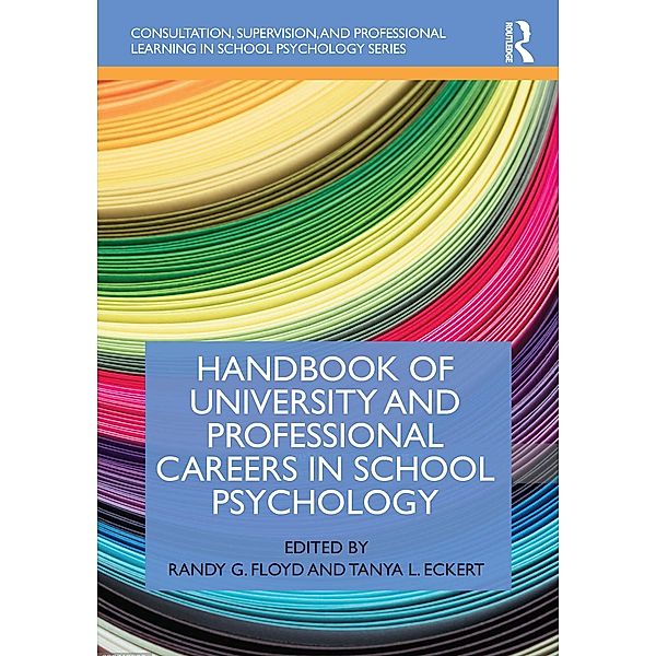 Handbook of University and Professional Careers in School Psychology