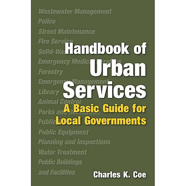 Handbook of Urban Services, Charles K. Coe
