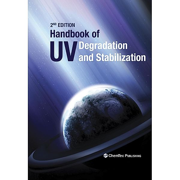Handbook of UV Degradation and Stabilization, George Wypych