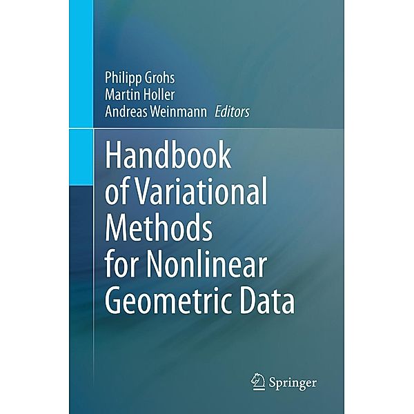 Handbook of Variational Methods for Nonlinear Geometric Data