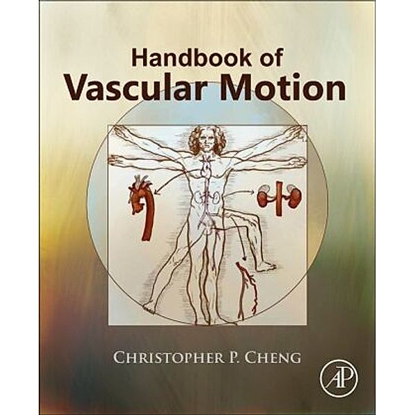 Handbook of Vascular Motion, Christopher Cheng