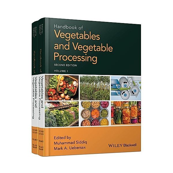 Handbook of Vegetables and Vegetable Processing