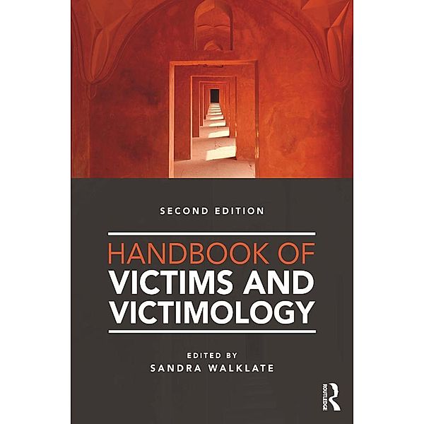 Handbook of Victims and Victimology