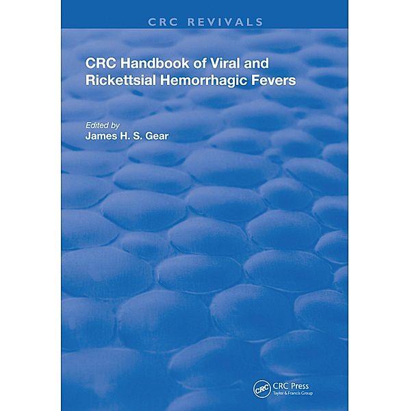 Handbook of Viral and Rickettsial Hemorrhagic Fevers