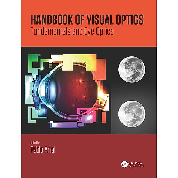 Handbook of Visual Optics, Two-Volume Set