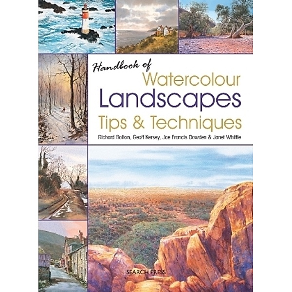 Handbook of Watercolour Landscapes, Richard Bolton