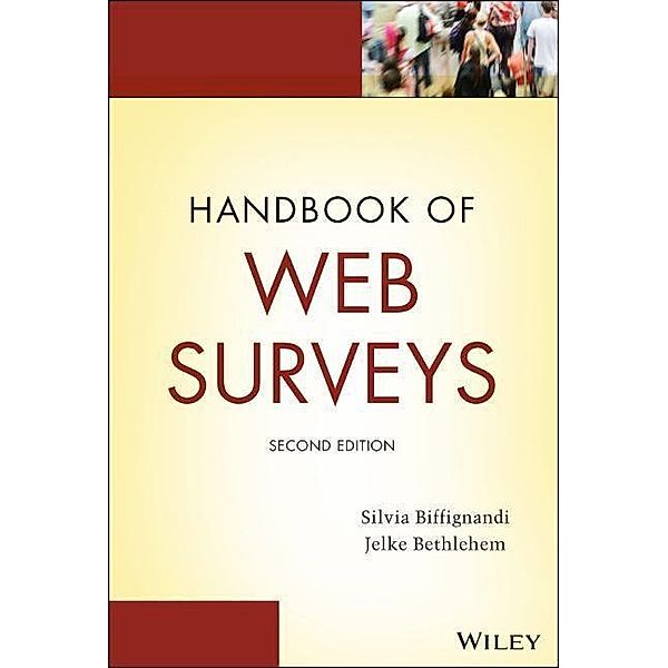 Handbook of Web Surveys, Silvia Biffignandi, Jelke Bethlehem