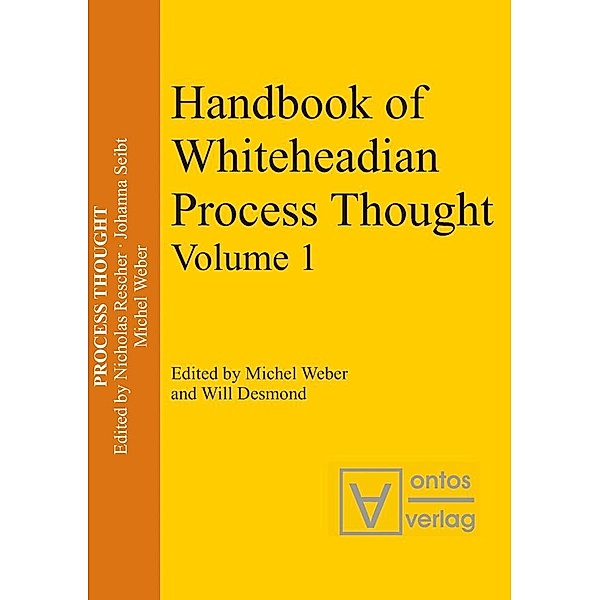 Handbook of Whiteheadian Process Thought / Process Thought Bd.10
