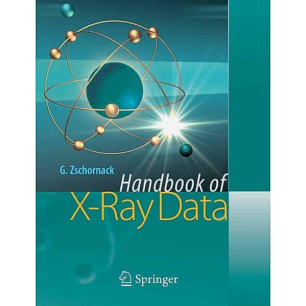 Handbook of X-Ray Data, Günter H. Zschornack