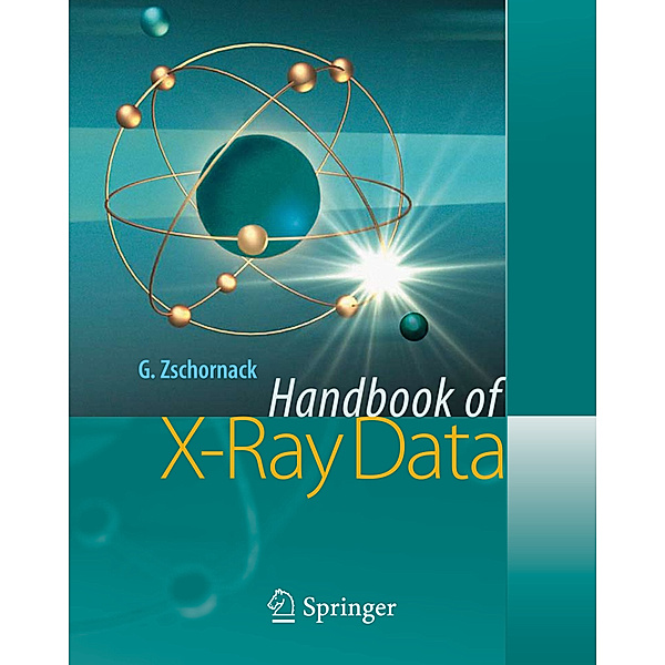 Handbook of X-Ray Data, Günter H. Zschornack