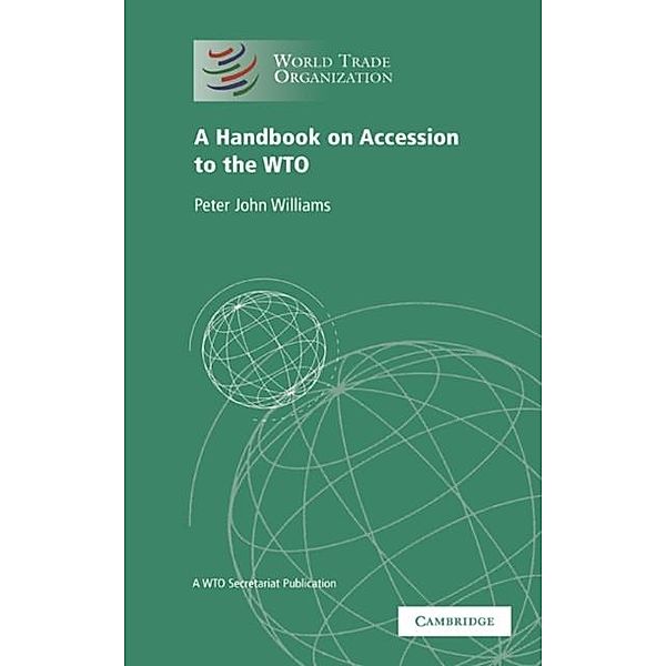 Handbook on Accession to the WTO, World Trade Organization