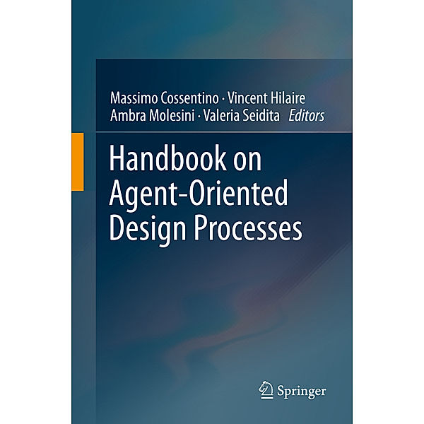 Handbook on Agent-Oriented Design Processes