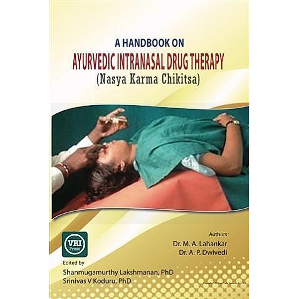 Handbook On Ayurvedic Intranasal Drug Therapy, M. A. Lahankar