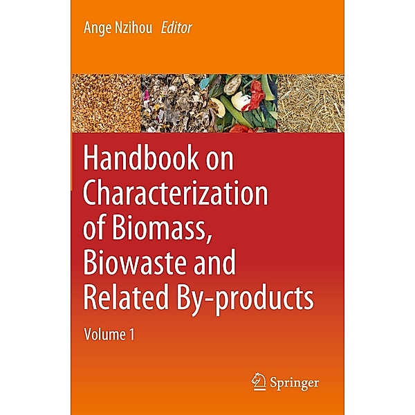 Handbook on Characterization of Biomass, Biowaste and Related By-products, 2 Teile