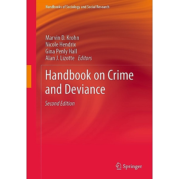 Handbook on Crime and Deviance / Handbooks of Sociology and Social Research