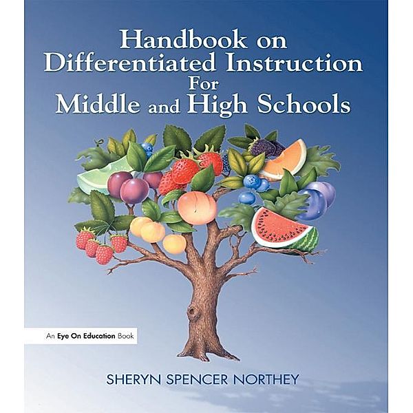 Handbook on Differentiated Instruction for Middle & High Schools, Sheryn Spencer-Waterman