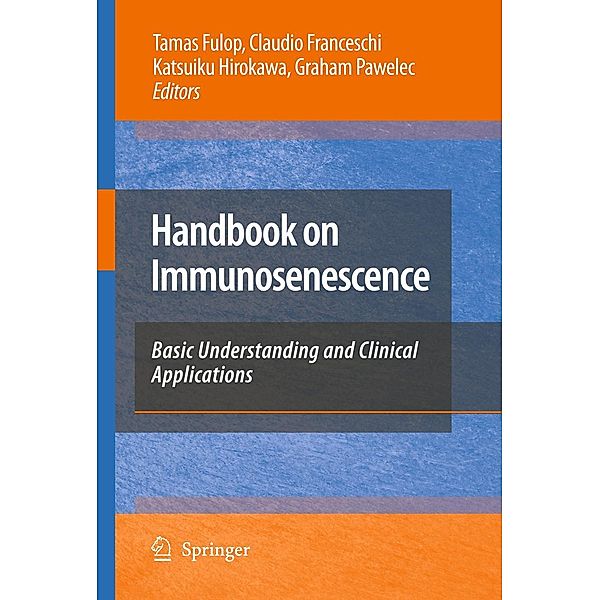 Handbook on Immunosenescence