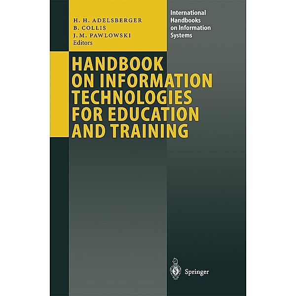 Handbook on Information Technologies for Education and Training / International Handbooks on Information Systems